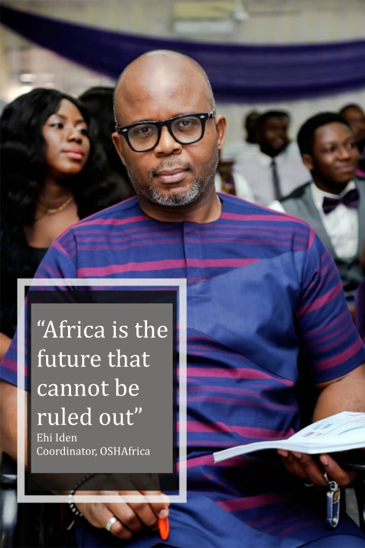 “Africa Must Make Safety A Priority”- Coordinator, OSHAfrica