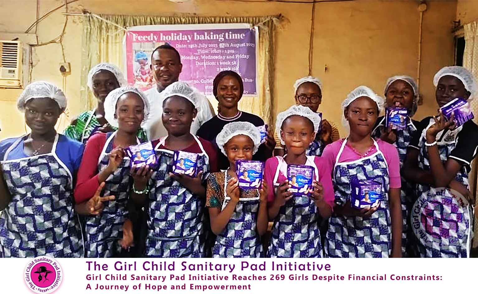 The Girl Child Sanitary Pad Initiative Reaches 269 Girls Despite Financial Constraints: A Journey of Hope and Empowerment